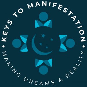 Keys to Manifestation. Making Dreams a Reality